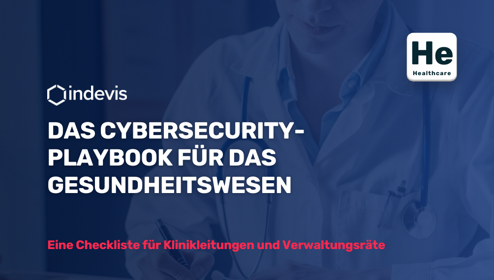 Das Cybersecurity-Playbook für das Gesundheitswesen Das Cybersecurity-Playbook für das Gesundheitswesen