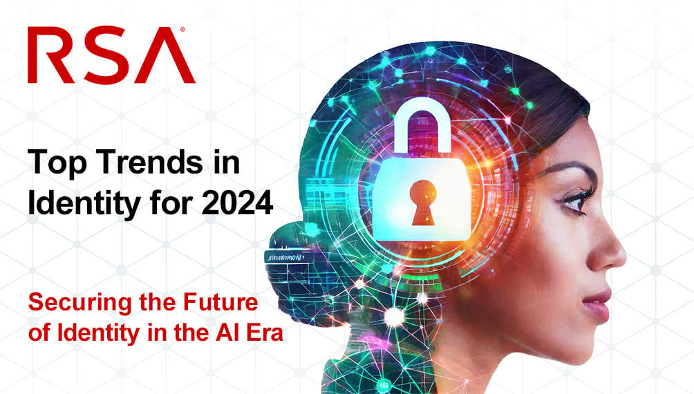 Whitepaper: RSA Top Trends in Identity for 2024