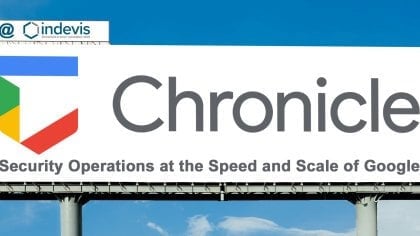 Neu im indevis Portfolio: Google Chronicle Cloud-native SIEM und Security Operations Suite