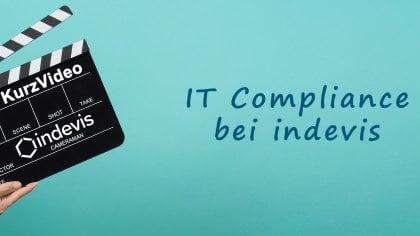 IT-Compliance bei indevis [Kurz-Video]