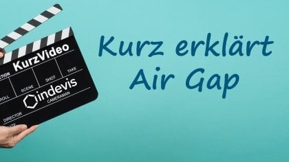 Video – Kurz erklärt: Air Gap